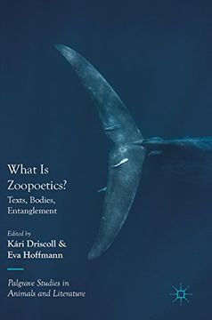 portada What Is Zoopoetics?: Texts, Bodies, Entanglement (Palgrave Studies in Animals and Literature)