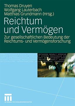 portada Reichtum und Vermögen: Zur Gesellschaftlichen Bedeutung der Reichtums- und Vermögensforschung (en Alemán)