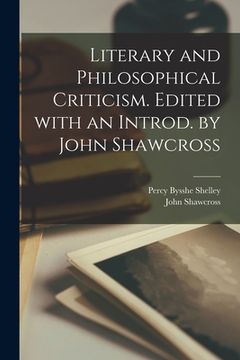 portada Literary and Philosophical Criticism. Edited With an Introd. by John Shawcross (en Inglés)