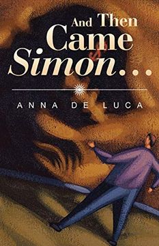 portada And Then Came Simon. (en Inglés)