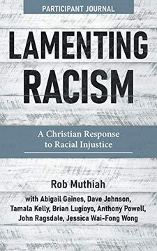 portada Lamenting Racism Participant Journal: A Christian Response to Racial Injustice (en Inglés)