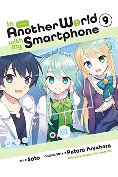 portada In Another World With my Smartphone, Vol. 9 (Manga) (Volume 9) (in Another World With my Smartphone (Manga)) (en Inglés)