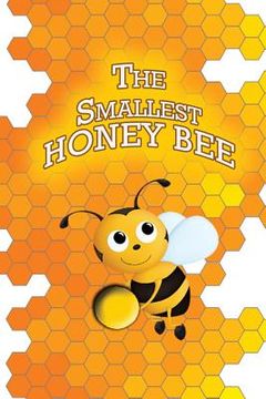portada The Smallest Honey Bee (en Inglés)