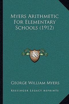 portada myers arithmetic for elementary schools (1912) (en Inglés)