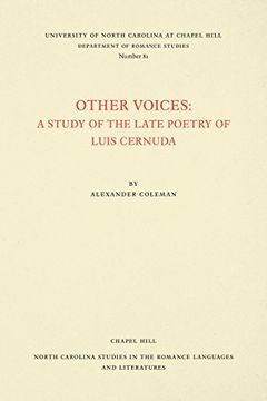 portada Other Voices: A Study of the Late Poetry of Luis Cernuda (North Carolina Studies in the Romance Languages and Literatures)