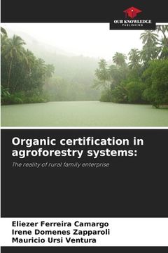 portada Organic certification in agroforestry systems (en Inglés)