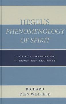 portada Hegel's Phenomenology of Spirit: A Critical Rethinking in Seventeen Lectures (en Inglés)