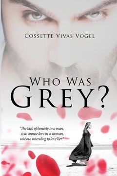 portada Who Was Grey? (in English)
