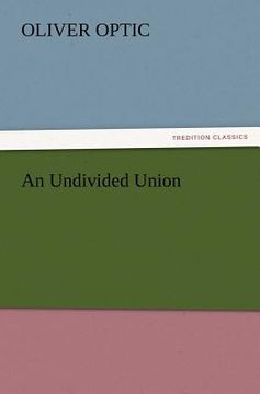 portada an undivided union (en Inglés)
