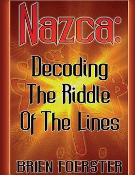 portada Nazca: Decoding The Riddle Of The Lines (en Inglés)