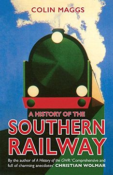 portada A History of the Southern Railway (en Inglés)