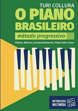 portada O Piano Brasileiro - Método Progressivo - Turi Collura (en Portugués)