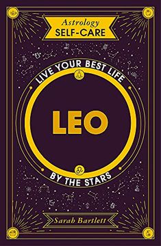 portada Astrology Self-Care: Leo: Live Your Best Life by the Stars (en Inglés)