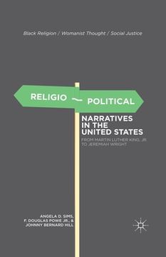portada Religio-Political Narratives in the United States: From Martin Luther King, Jr. to Jeremiah Wright (en Inglés)