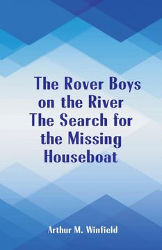 portada The Rover Boys on the River the Search for the Missing Houseboat (in English)