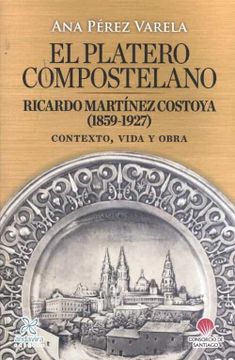 portada El Platero Compostelano. Ricardo Martinez Costoya (1859-1927)