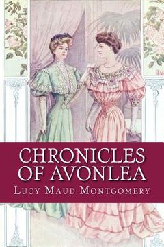 portada Chronicles of Avonlea (en Inglés)