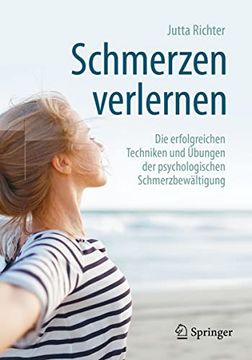 portada Schmerzen Verlernen: Die Erfolgreichen Techniken und Übungen der Psychologischen Schmerzbewältigung (en Alemán)