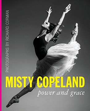 portada Misty Copeland: Power and Grace (en Inglés)