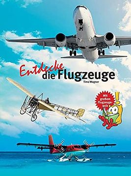 portada Entdecke die Flugzeuge (Entdecke - die Reihe mit der Eule / Kindersachbuchreihe) (en Alemán)