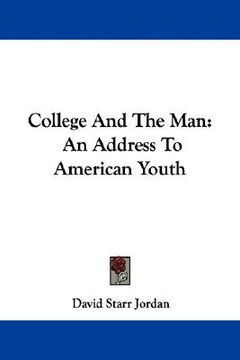 portada college and the man: an address to american youth (en Inglés)