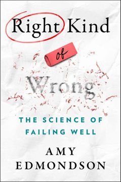 portada Right Kind of Wrong: The Science of Failing Well