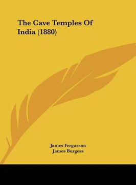 portada the cave temples of india (1880) (en Inglés)