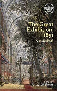portada The Great Exhibition, 1851: A sourc (Interventions: Rethinking the Nineteenth Century)