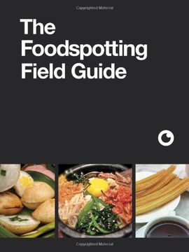 portada The Foodspotting Field Guide (en Inglés)