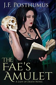 portada The Fae's Amulet: Book One of the Lady of Death (en Inglés)