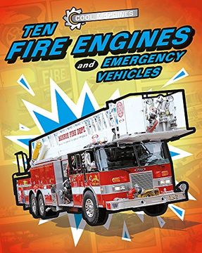 portada Ten Fire Engines and Emergency Vehicles (Cool Machines) (en Inglés)