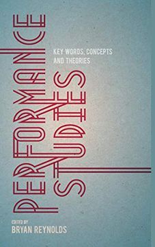 portada Performance Studies: Key Words, Concepts and Theories (en Inglés)