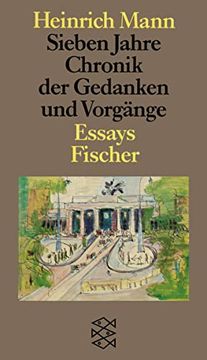 portada Sieben Jahre: Chronik der Gedanken und Vorgänge. Essays (en Alemán)