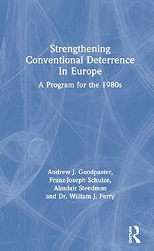 portada Strengthening Conventional Deterrence in Europe: A Detailed Program for the 1980S 