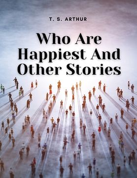 portada Who Are Happiest And Other Stories (en Inglés)