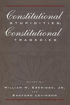 portada Constitutional Stupidities, Constitutional Tragedies 