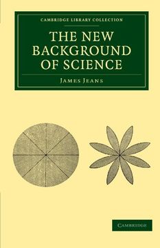 portada The new Background of Science Paperback (Cambridge Library Collection - Physical Sciences) (in English)
