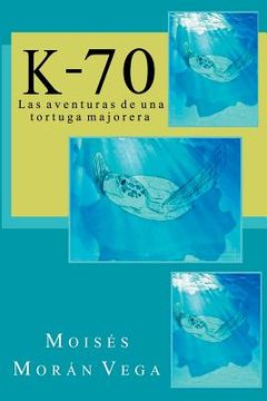 portada K-70: Las aventuras de una tortuga majorera