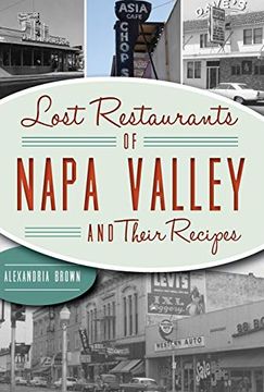portada Lost Restaurants of Napa Valley and Their Recipes (en Inglés)