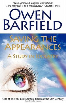 portada saving the appearances: a study in idolatry (en Inglés)