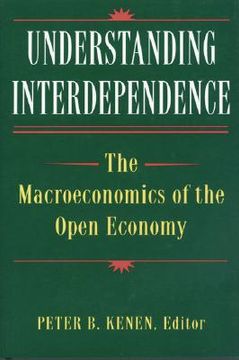 portada understanding interdependence: the macroeconomics of the open economy (in English)