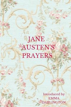 portada Jane Austen's Prayers: Comforting Words From A Most Beloved Author (en Inglés)