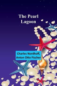 portada The pearl lagoon (in English)