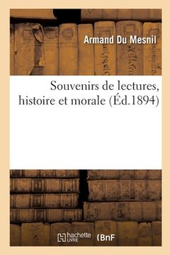 portada Souvenirs de Lectures, Histoire Et Morale (en Francés)