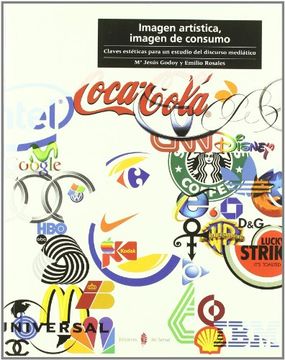 portada Imagen Artística, Imagen de Consumo: Claves Estéticas Para un Estudio del Discurso Mediático (in Spanish)