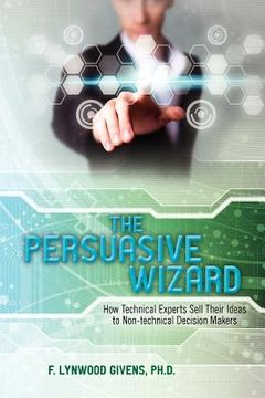 the persuasive wizard (en Inglés)