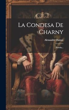 portada La Condesa de Charny: Novela.
