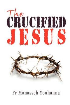 portada the crucified jesus (en Inglés)