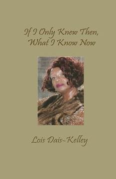 portada if i only knew then, what i know now