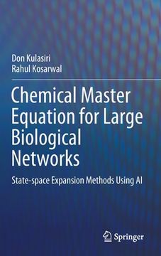 portada Chemical Master Equation for Large Biological Networks: State-Space Expansion Methods Using AI (en Inglés)
